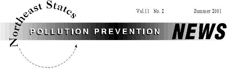 Northeast States Pollution Prevention News, Summer 2001